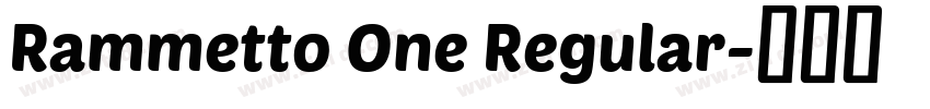 Rammetto One Regular字体转换